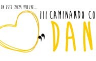 Caminando con Dani celebrará su tercera edición los días 31 de mayo y 1 de junio