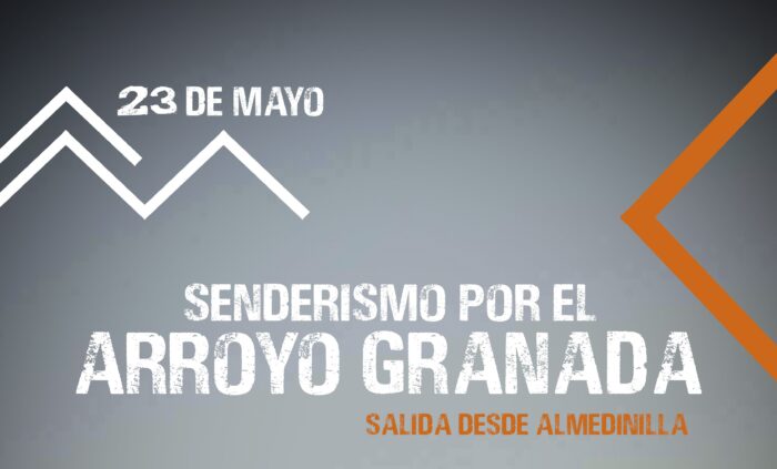 Senderismo por el Arroyo Granada - 23 de mayo